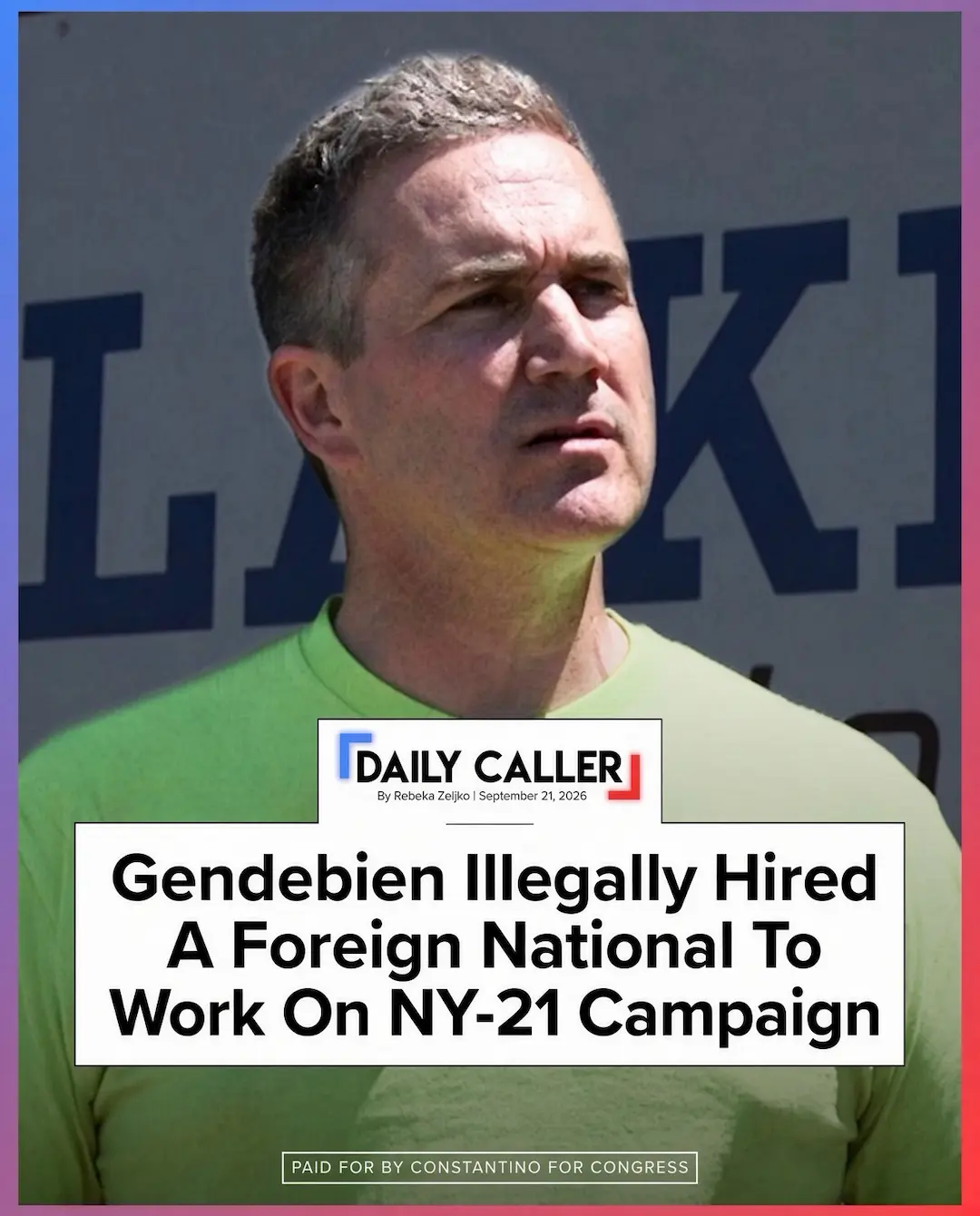 Daily Caller reports Blake Gendebien hired foreign national to manage campaign funds, violated federal law