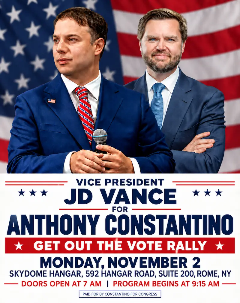 Get-out-the-vote rally flyer: Vice President JD Vance for Anthony Constantino, Monday, November 2, Skydome Hangar, Rome, NY